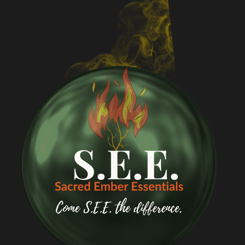 SACRED EMBER ESSENTIALS (S.E.E.)
